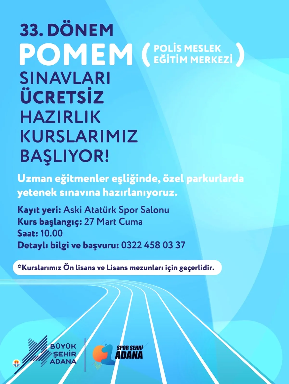 Adana'da Polis Olmak İsteyen Gençlere Ücretsiz POMEM Kursu: 27 Mart'ta Başlıyor Adana'da Polis Olmak İsteyen Gençlere Ücretsiz POMEM Kursu: 27 Mart'ta Başlıyor