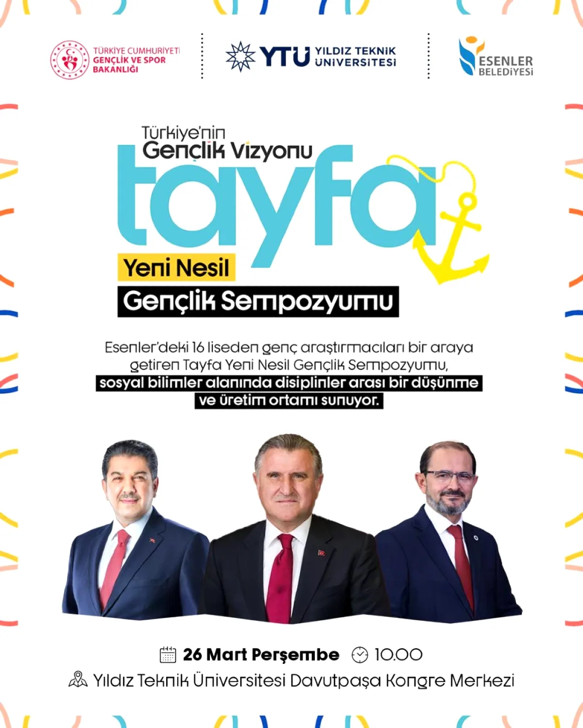 26 Mart'ta YTÜ'de: Bakan Bak, Liseli Gençlerin Vizyonunu Dinleyecek 26 Mart'ta YTÜ'de: Bakan Bak, Liseli Gençlerin Vizyonunu Dinleyecek