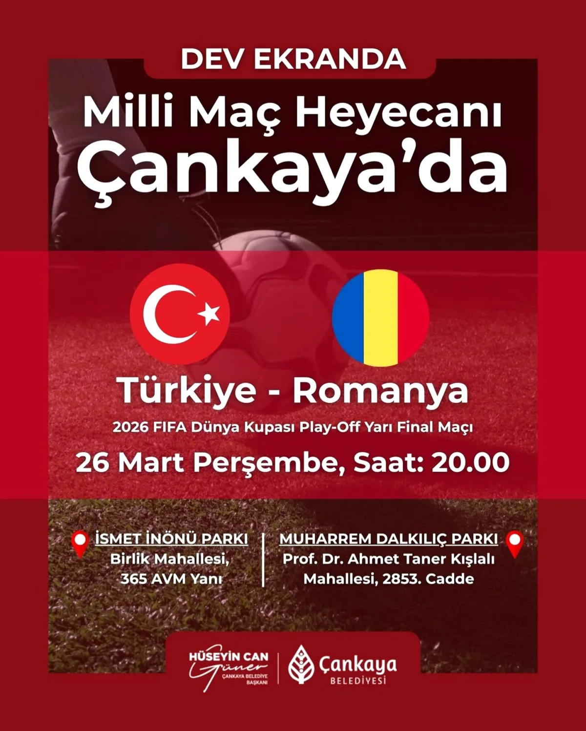 Çankaya'da Türkiye - Romanya Maçı Nerede? İki Parkta Ücretsiz Dev Ekran Yayını Çankaya'da Türkiye - Romanya Maçı Nerede? İki Parkta Ücretsiz Dev Ekran Yayını
