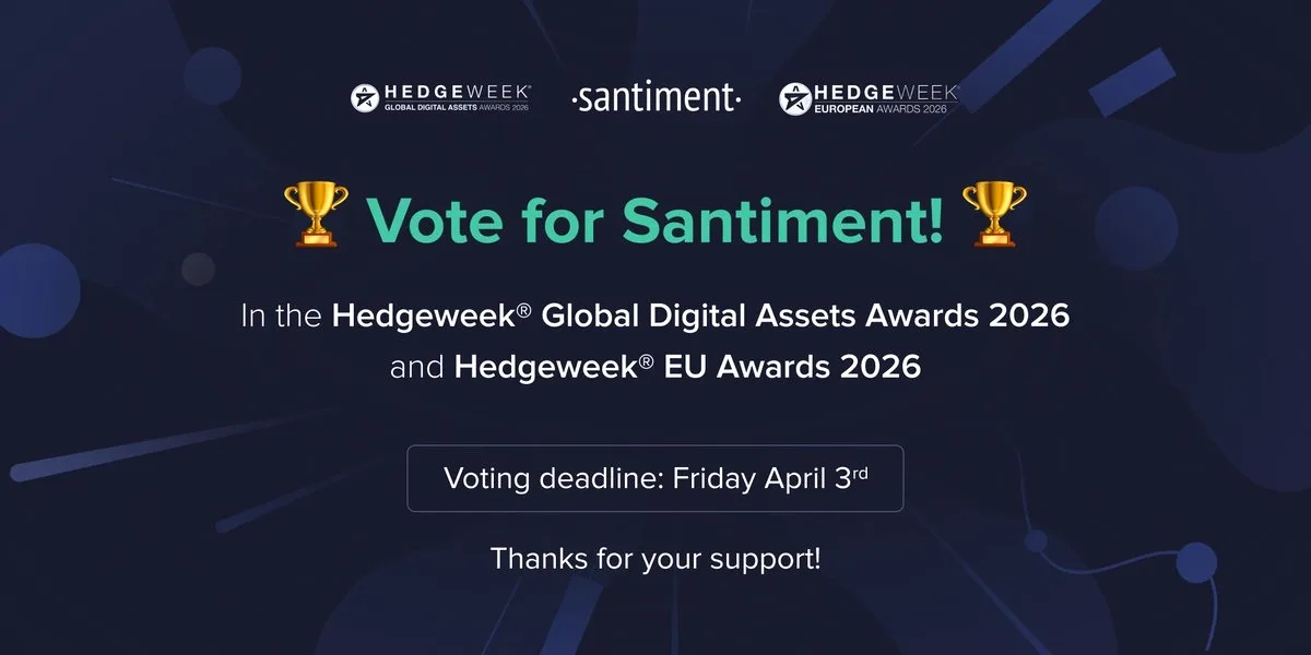 Santiment, 2026 Hedgeweek Ödülleri'nde Rekor Seviyede 6 Adaylık Elde Etti: Oylamaya Katılın Santiment, 2026 Hedgeweek Ödülleri'nde Rekor Seviyede 6 Adaylık Elde Etti: Oylamaya Katılın