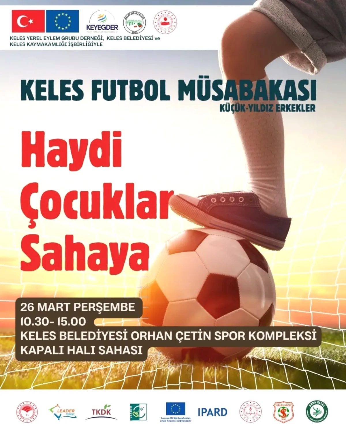 Keles'te 4 Takımın Mücadele Edeceği Futbol Turnuvası 26 Mart'ta Start Alıyor Keles'te 4 Takımın Mücadele Edeceği Futbol Turnuvası 26 Mart'ta Start Alıyor