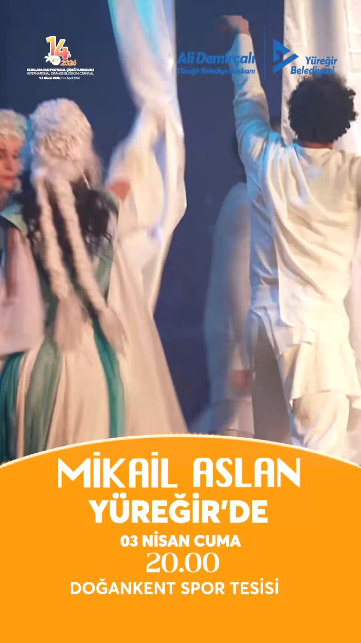 Mikail Aslan Konseriyle 14. Portakal Çiçeği Karnavalı Yüreğir'de Mikail Aslan Konseriyle 14. Portakal Çiçeği Karnavalı Yüreğir'de