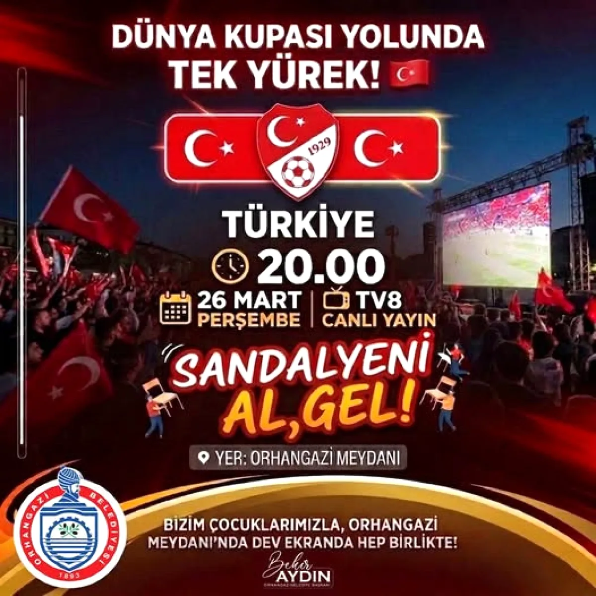 Orhangazi'de Yarın Akşam 20:00'da Dev Ekranda Milli Maç Heyecanı Orhangazi'de Yarın Akşam 20:00'da Dev Ekranda Milli Maç Heyecanı