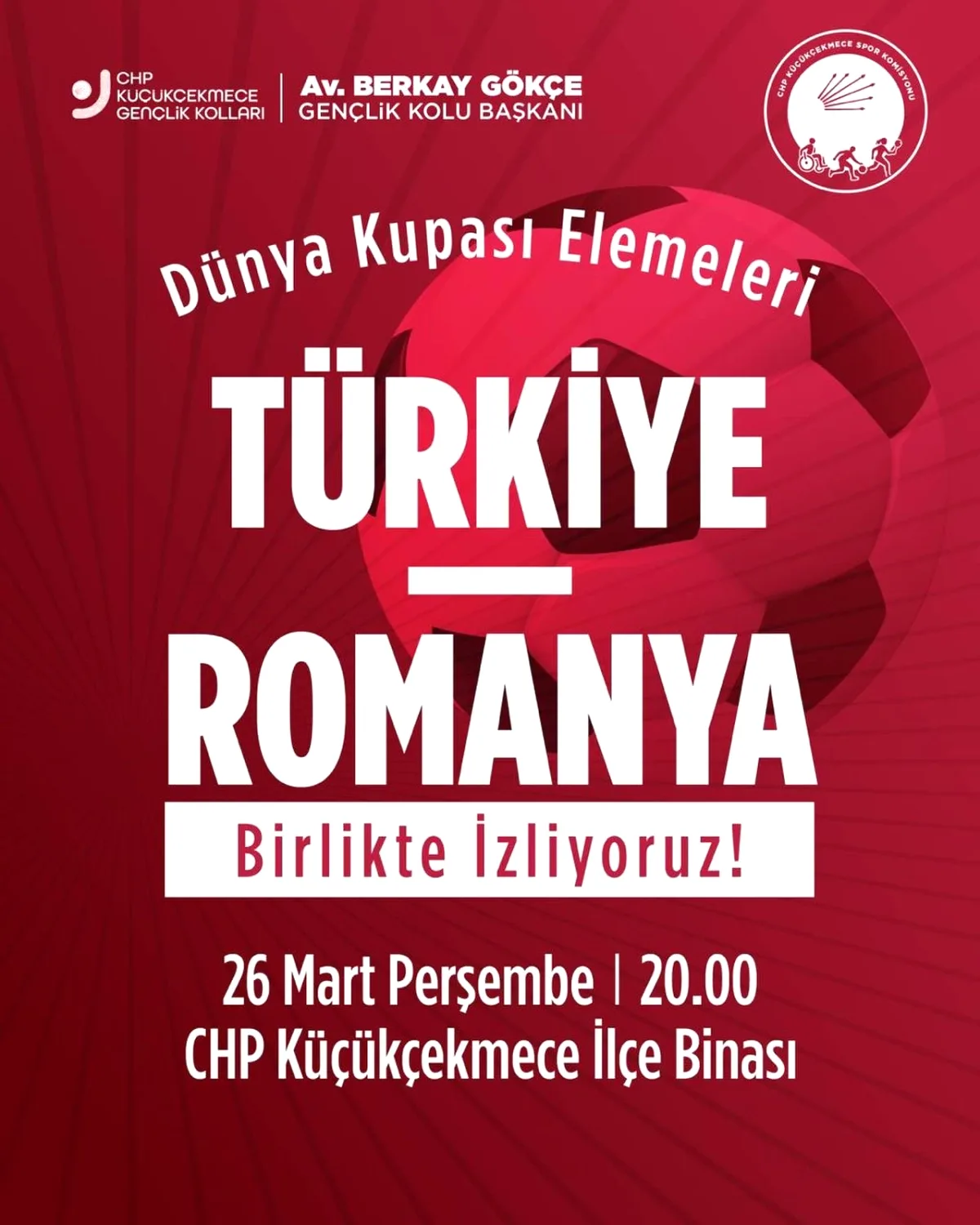CHP Küçükçekmece'de Milli Takım Maçı İzleme Etkinliği CHP Küçükçekmece'de Milli Takım Maçı İzleme Etkinliği