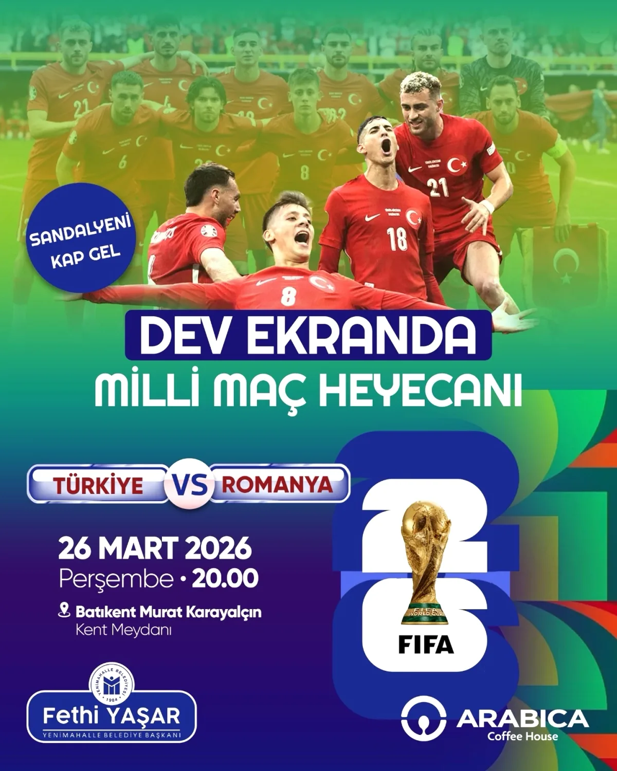 Milli Takım Maçı Bugün Yenimahalle'de Dev Ekranda! Saat 20:00'de Meydanda Milli Takım Maçı Bugün Yenimahalle'de Dev Ekranda! Saat 20:00'de Meydanda