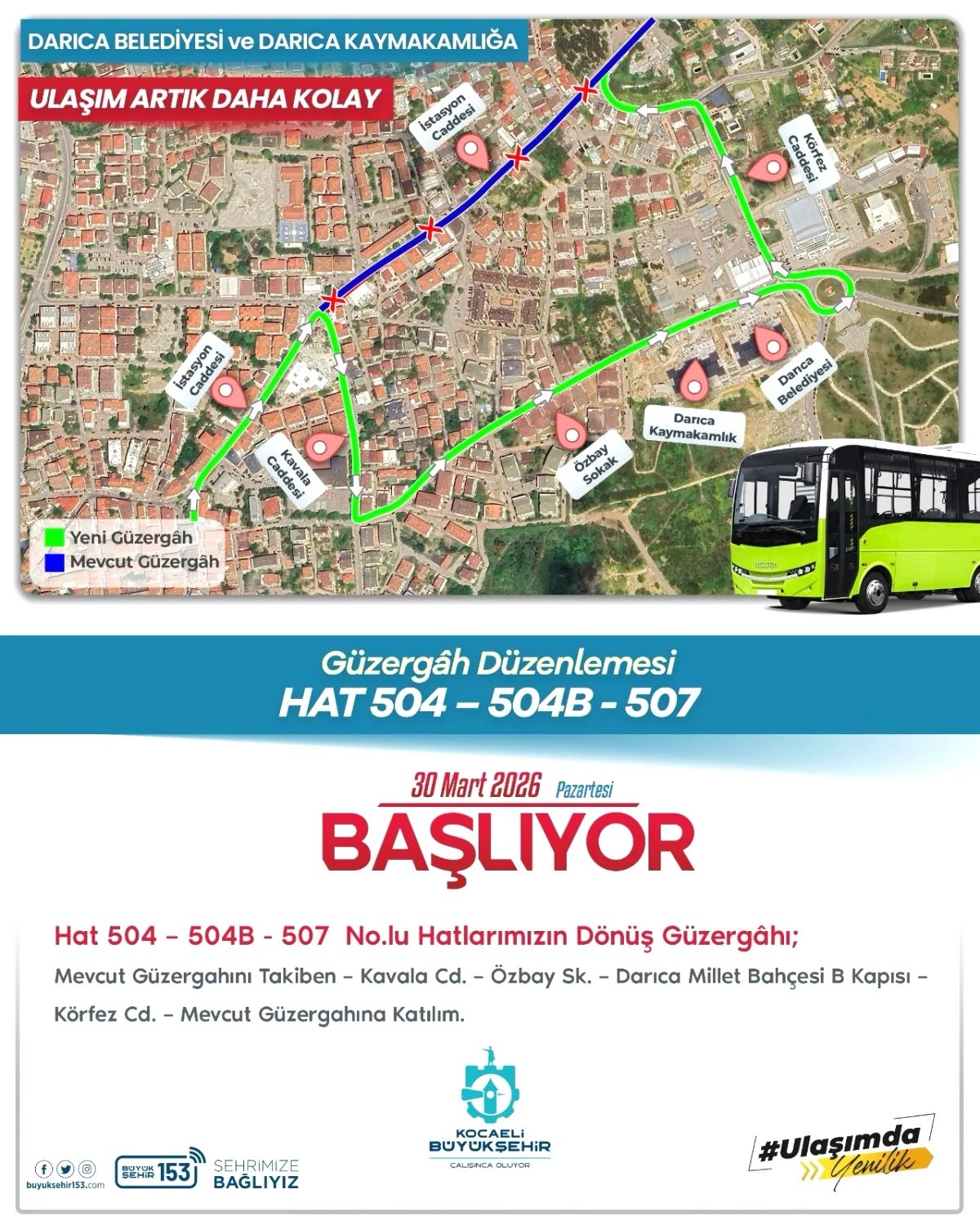 Darıca'da Ulaşım Düzenlemesi: 30 Mart'ta 4 Otobüs Hattı Değişiyor Darıca'da Ulaşım Düzenlemesi: 30 Mart'ta 4 Otobüs Hattı Değişiyor