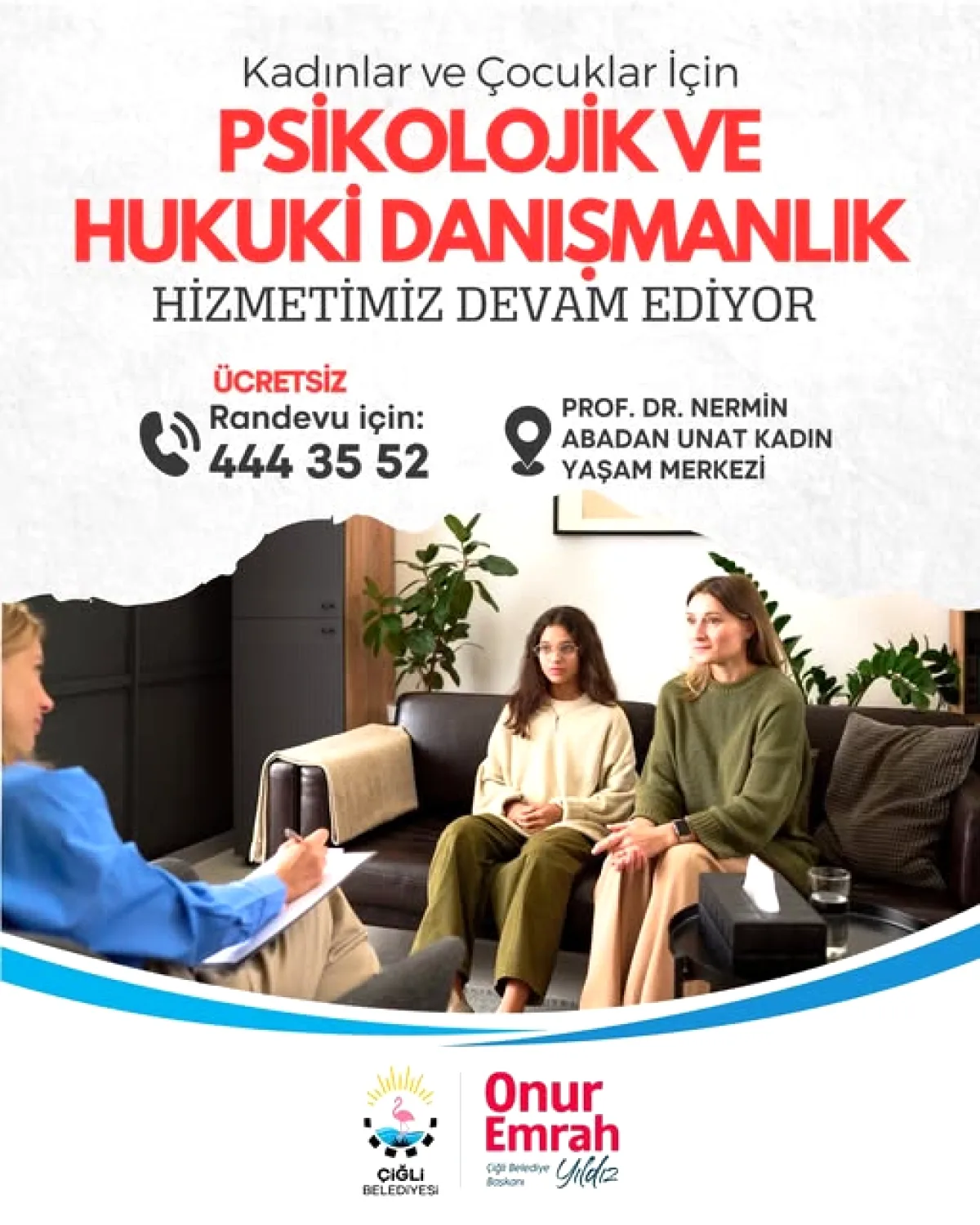 Çiğli'de Kadınlar ve Çocuklar İçin Ücretsiz Psikolojik ve Hukuki Destek Çiğli'de Kadınlar ve Çocuklar İçin Ücretsiz Psikolojik ve Hukuki Destek