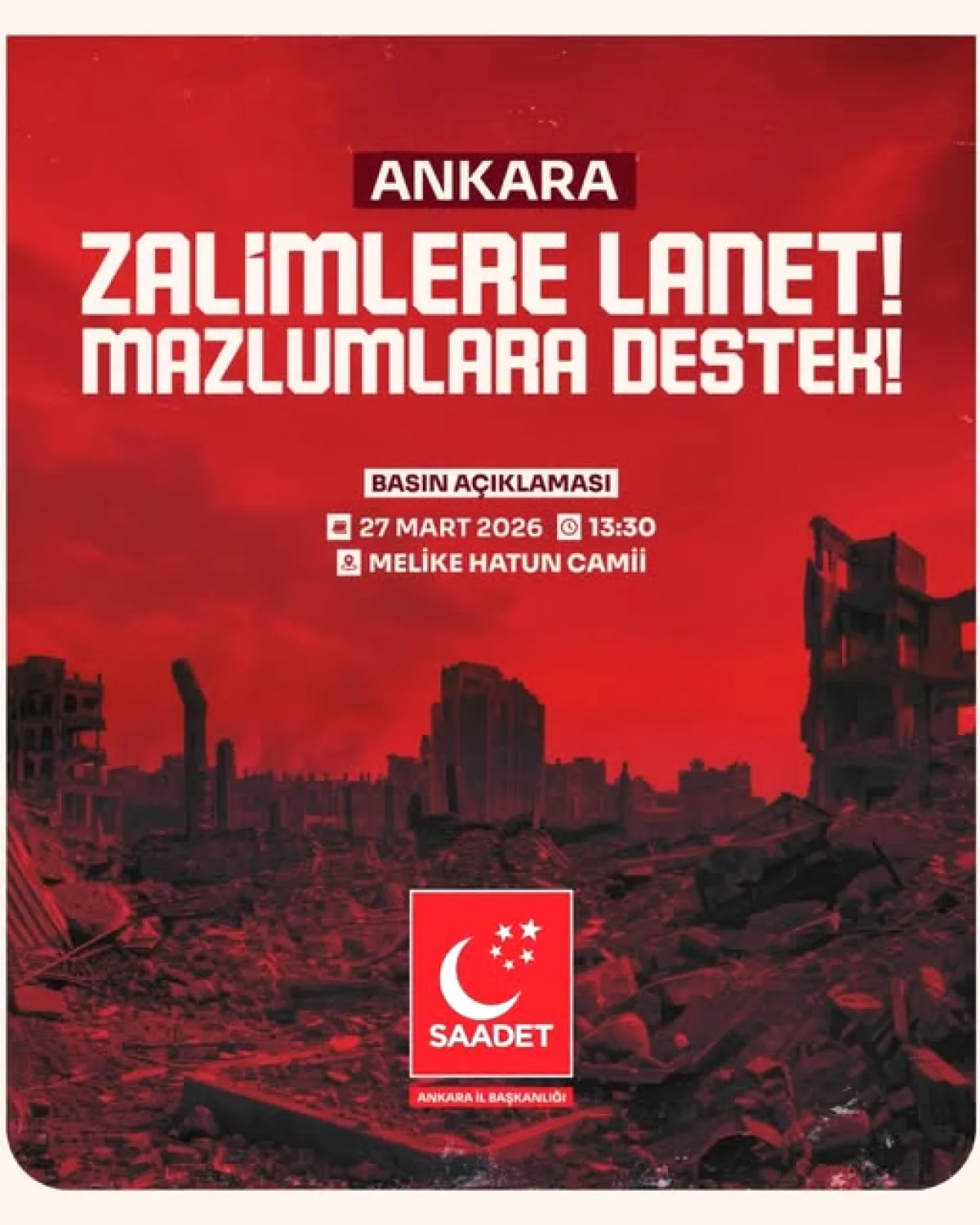 Saadet Partisi Ankara'da "Zalimlere Lanet" Basın Açıklaması Düzenliyor Saadet Partisi Ankara'da "Zalimlere Lanet" Basın Açıklaması Düzenliyor