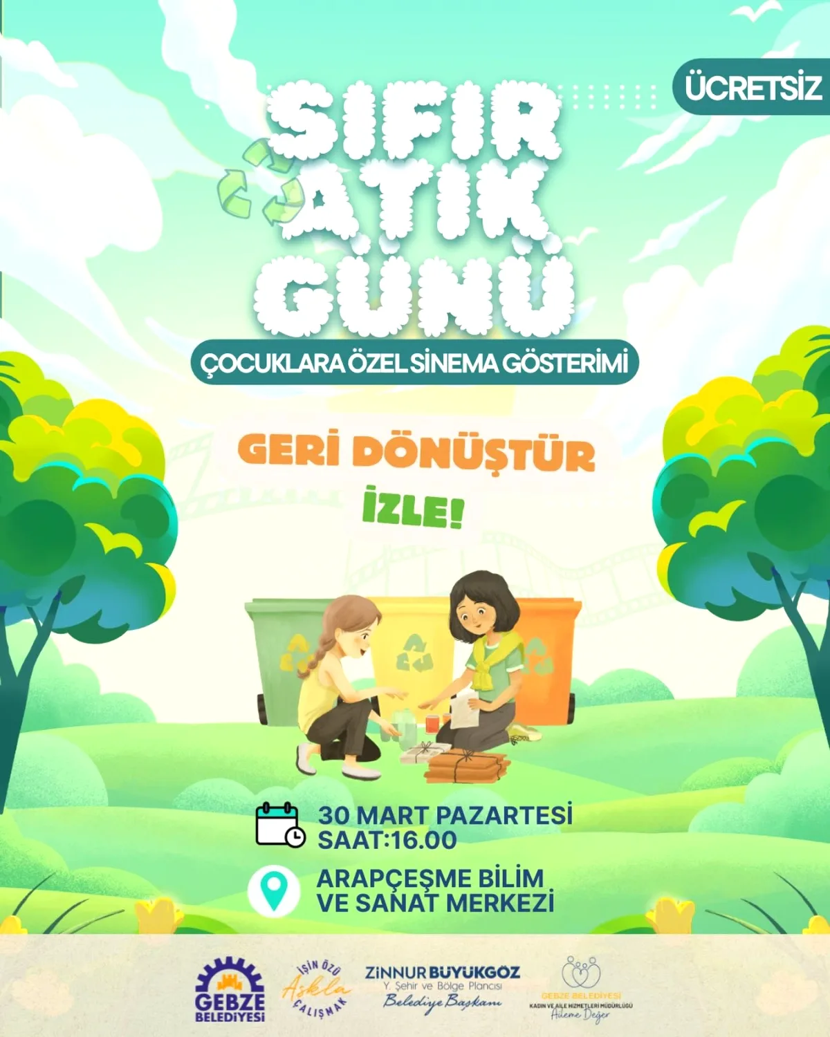 30 Mart'ta Gebze'de Çocuklarla Sıfır Atık Film Günü! 30 Mart'ta Gebze'de Çocuklarla Sıfır Atık Film Günü!