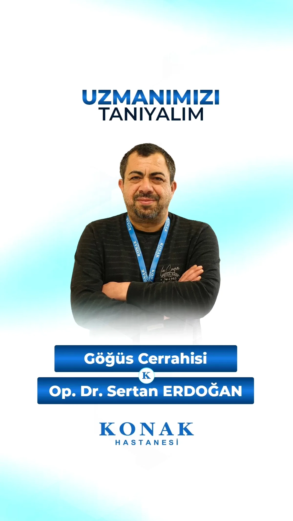 Özel Konak Hastanesi'nde Göğüs Cerrahisi Uzmanı Tanıtılıyor Özel Konak Hastanesi'nde Göğüs Cerrahisi Uzmanı Tanıtılıyor