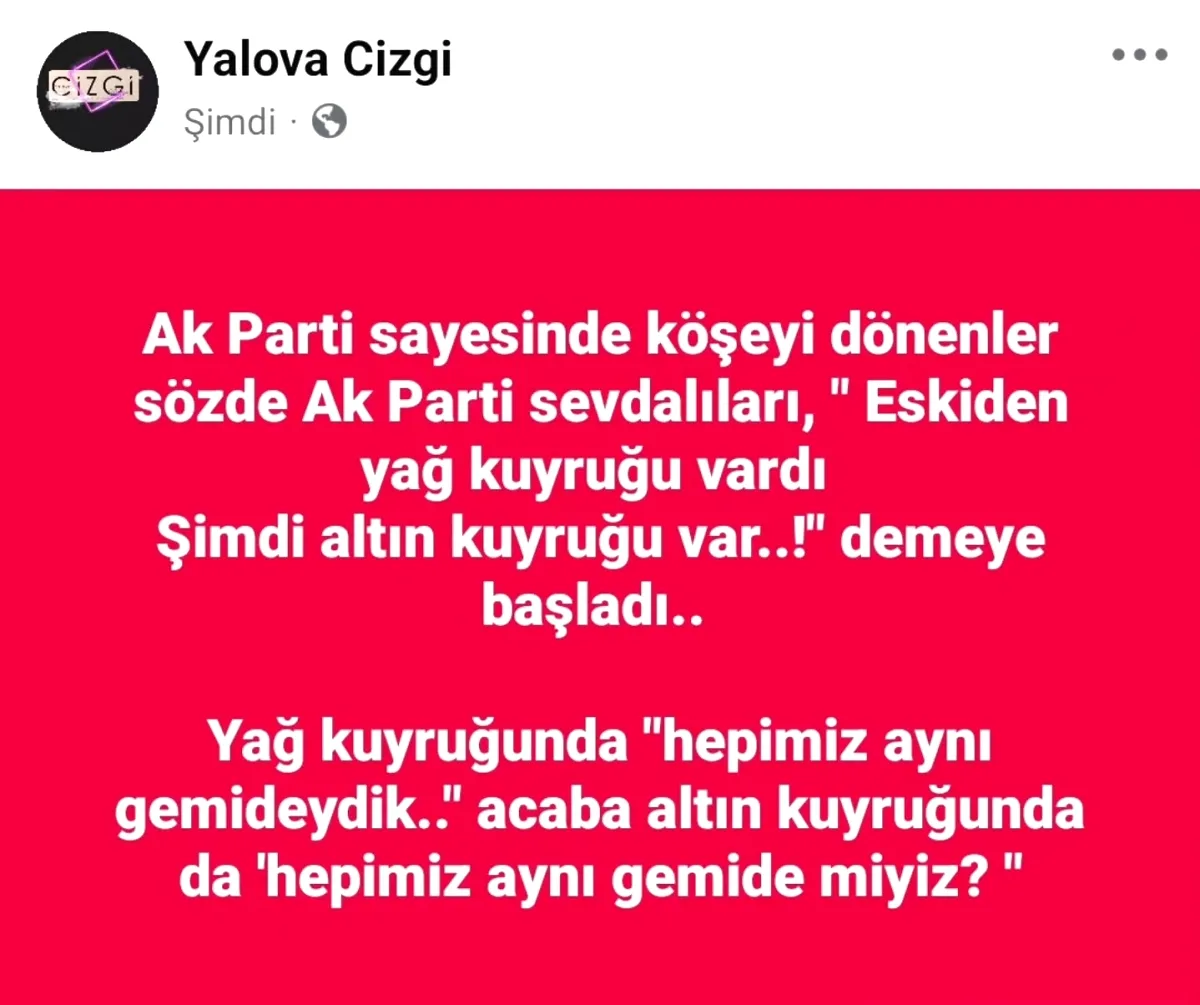 AK Parti'nin 'Altın Kuyruğu' Söylemi ve Ekonomik Algılar AK Parti'nin 'Altın Kuyruğu' Söylemi ve Ekonomik Algılar