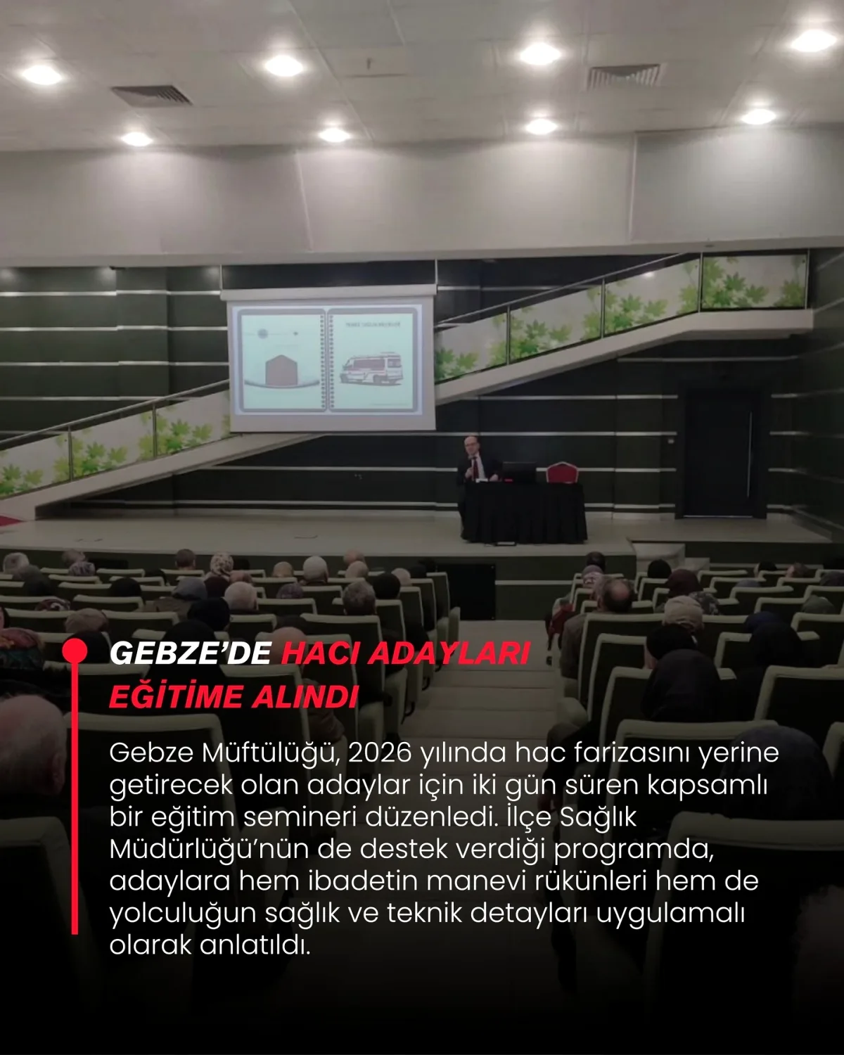 Gebze'de 2026 Hacı Adayları İçin 2 Günlük Eğitim Gebze'de 2026 Hacı Adayları İçin 2 Günlük Eğitim