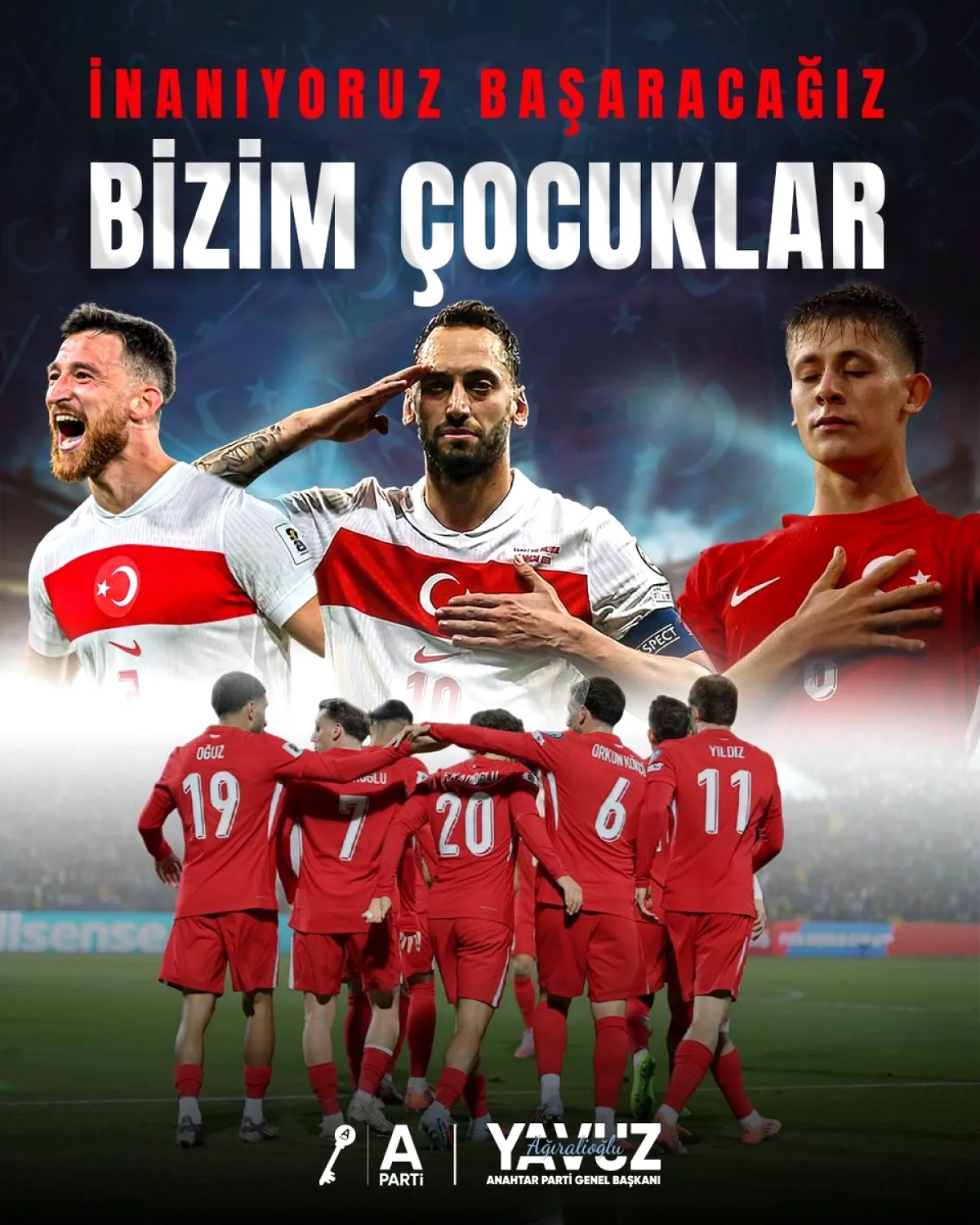 Yavuz Ağıralioğlu: "İnanıyoruz Başaracağız" | A Millî Takım'a Tebrik Yavuz Ağıralioğlu: "İnanıyoruz Başaracağız" | A Millî Takım'a Tebrik