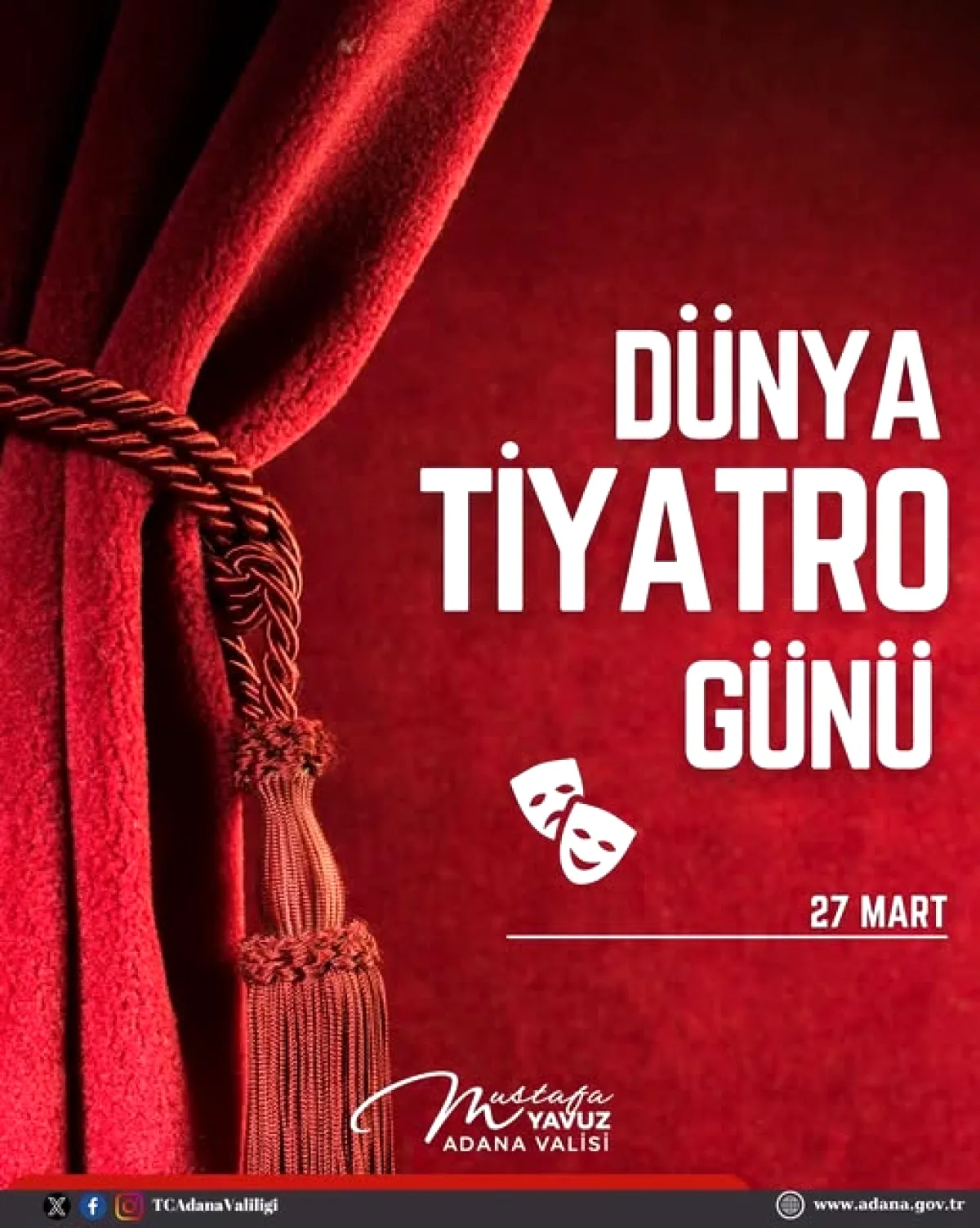Adana Valiliği, Dünya Tiyatro Günü'nü Kutladı Adana Valiliği, Dünya Tiyatro Günü'nü Kutladı