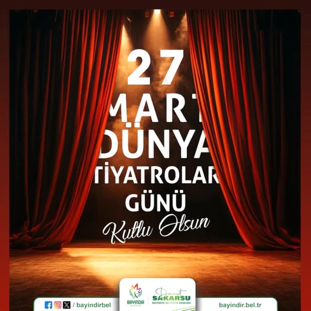 Bayındır'da 27 Mart Dünya Tiyatrolar Günü Kutlandı Bayındır'da 27 Mart Dünya Tiyatrolar Günü Kutlandı