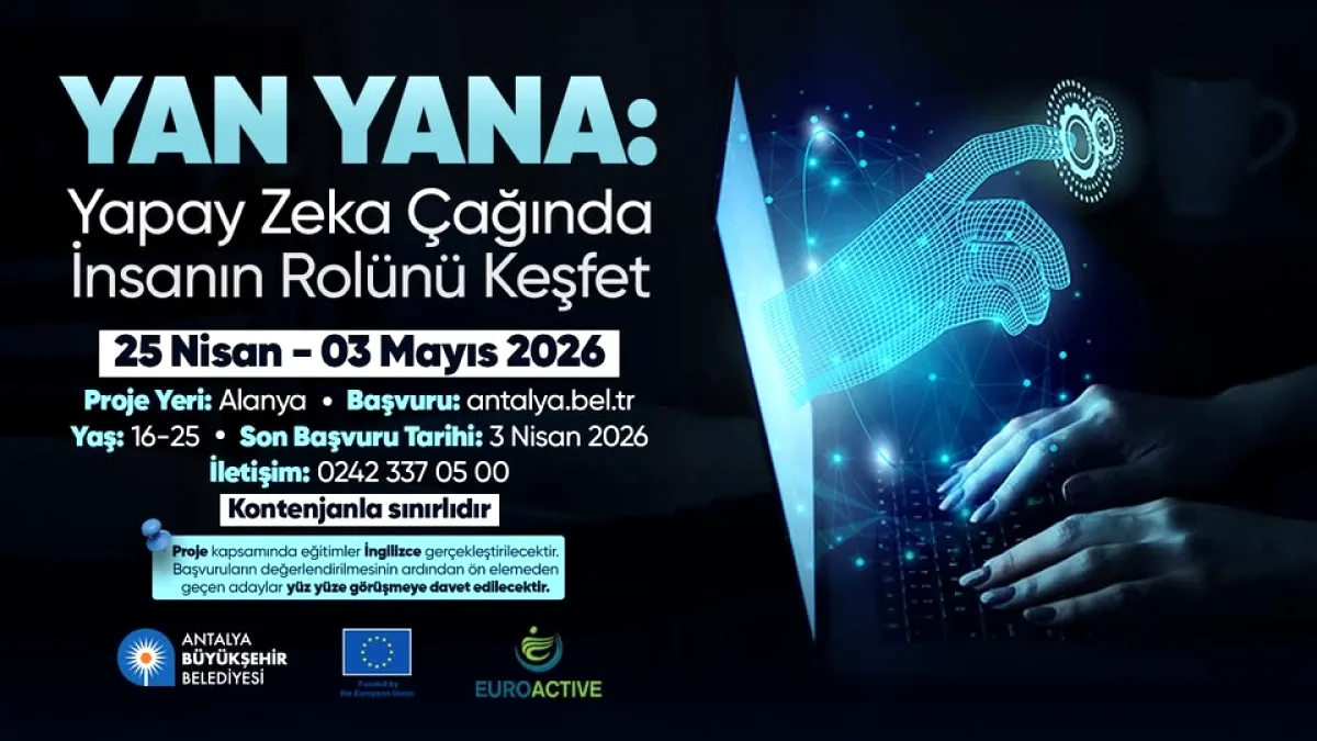 Antalya'da Yapay Zeka Projesi Başvuruları Sona Erdi Antalya'da Yapay Zeka Projesi Başvuruları Sona Erdi