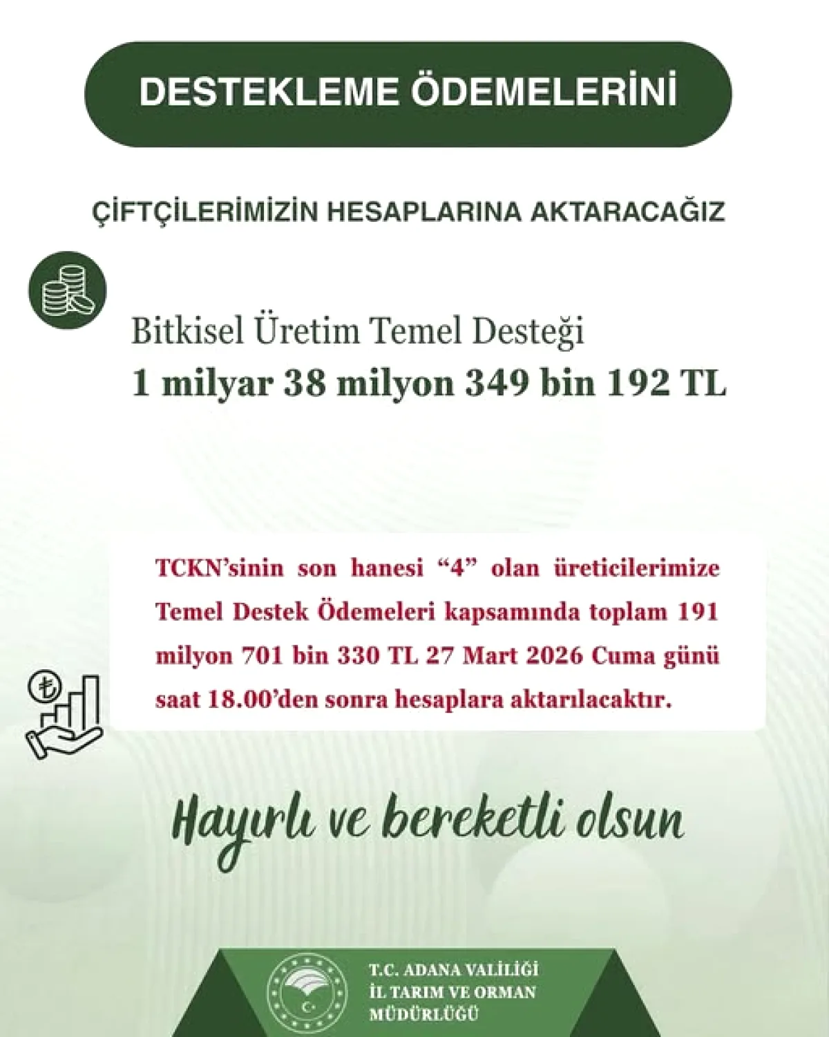 Adana'da Çiftçilere Destek Ödemeleri Aktarıldı Adana'da Çiftçilere Destek Ödemeleri Aktarıldı