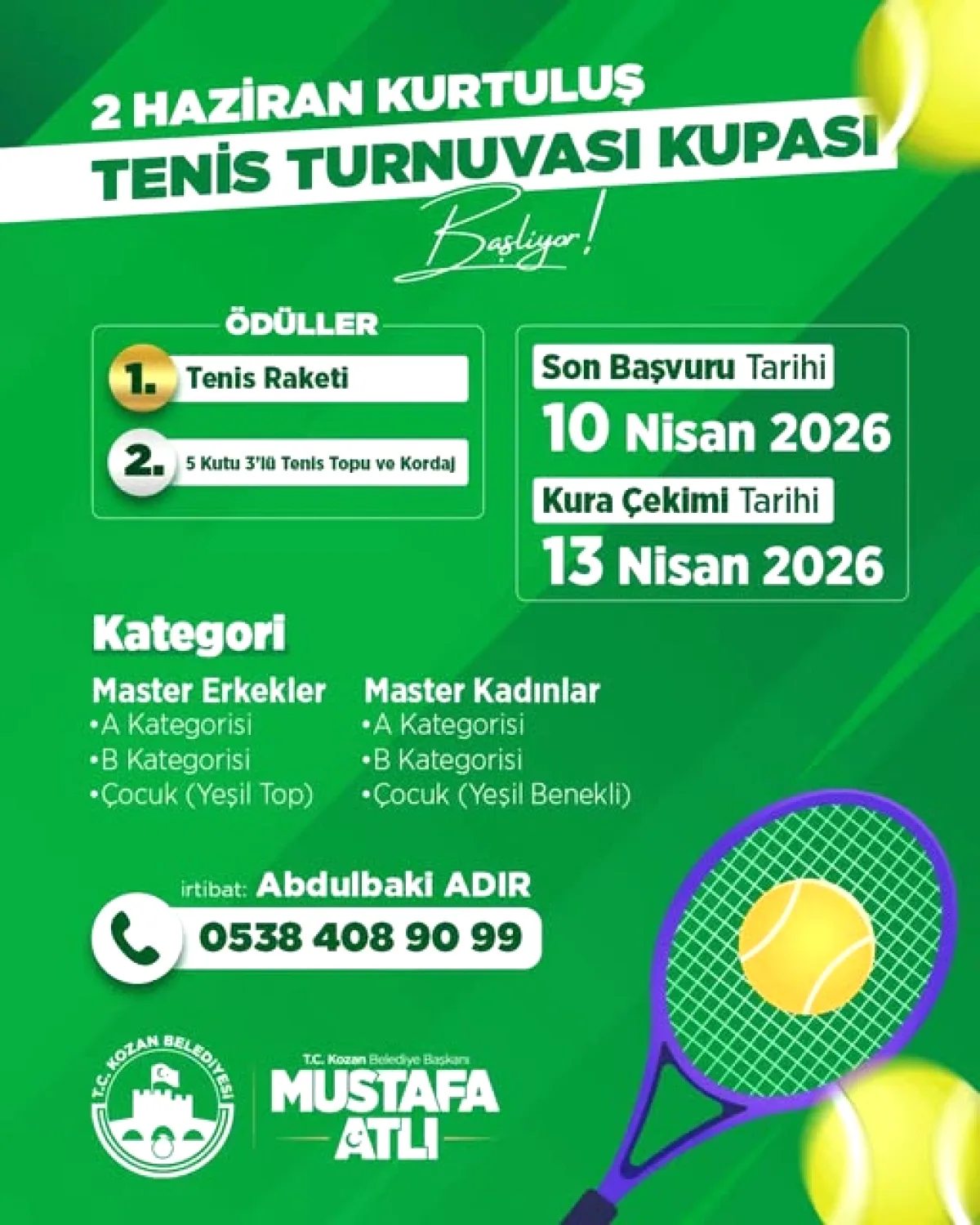 Kozan'da Tenis Heyecanı Başlıyor: 2 Haziran Turnuva Başvuruları Açıldı Kozan'da Tenis Heyecanı Başlıyor: 2 Haziran Turnuva Başvuruları Açıldı