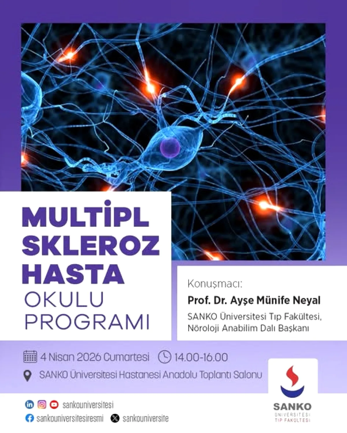Multipl Skleroz Hasta Okulu: 4 Nisan'da Sanko Üniversitesi'nde Multipl Skleroz Hasta Okulu: 4 Nisan'da Sanko Üniversitesi'nde