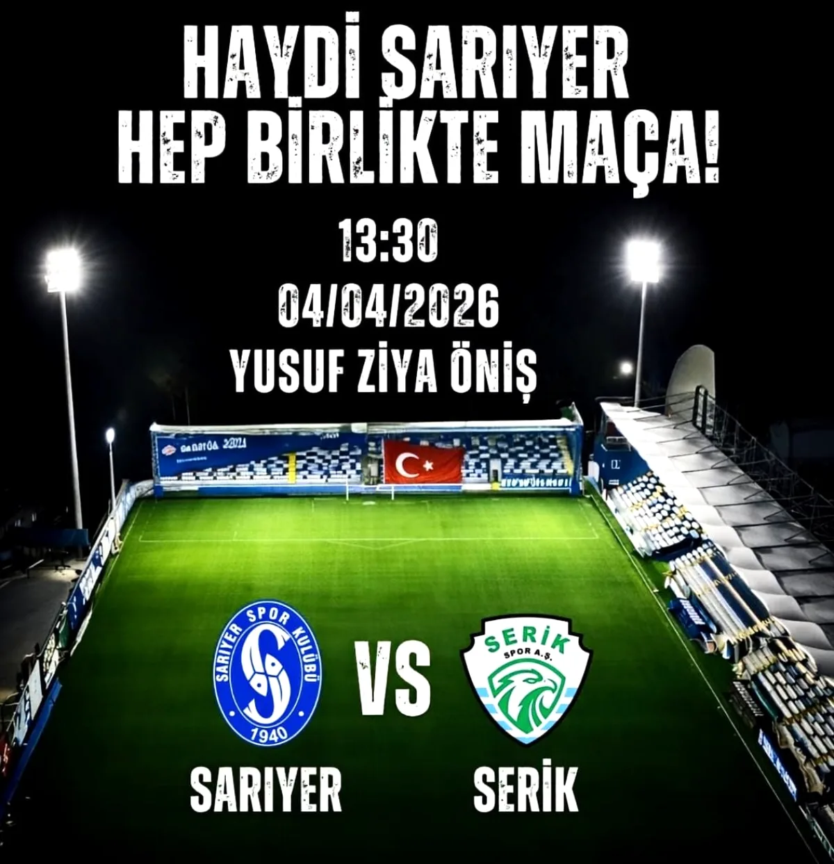 4 Nisan'da Sarıyer'de Ne Oluyor? Yusuf Ziya Öniş Stadyumu'na Davet 4 Nisan'da Sarıyer'de Ne Oluyor? Yusuf Ziya Öniş Stadyumu'na Davet