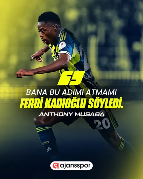 Anthony Musaba: "Ferdi Kadıoğlu'nun Tavsiyesiyle Avrupa'nın Büyüklerindeyim"
