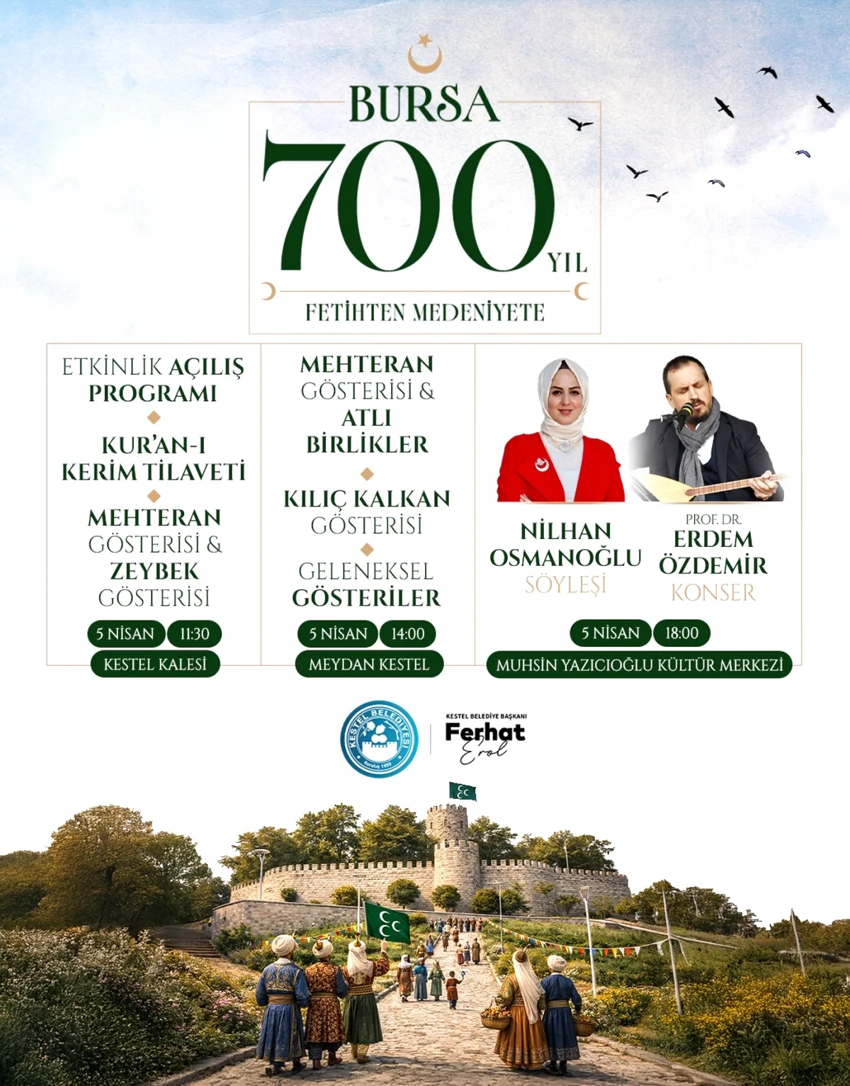 Bursa Kestel'de Fethin 700. Yılı Kutlamaları 5 Nisan'da Başlıyor Bursa Kestel'de Fethin 700. Yılı Kutlamaları 5 Nisan'da Başlıyor