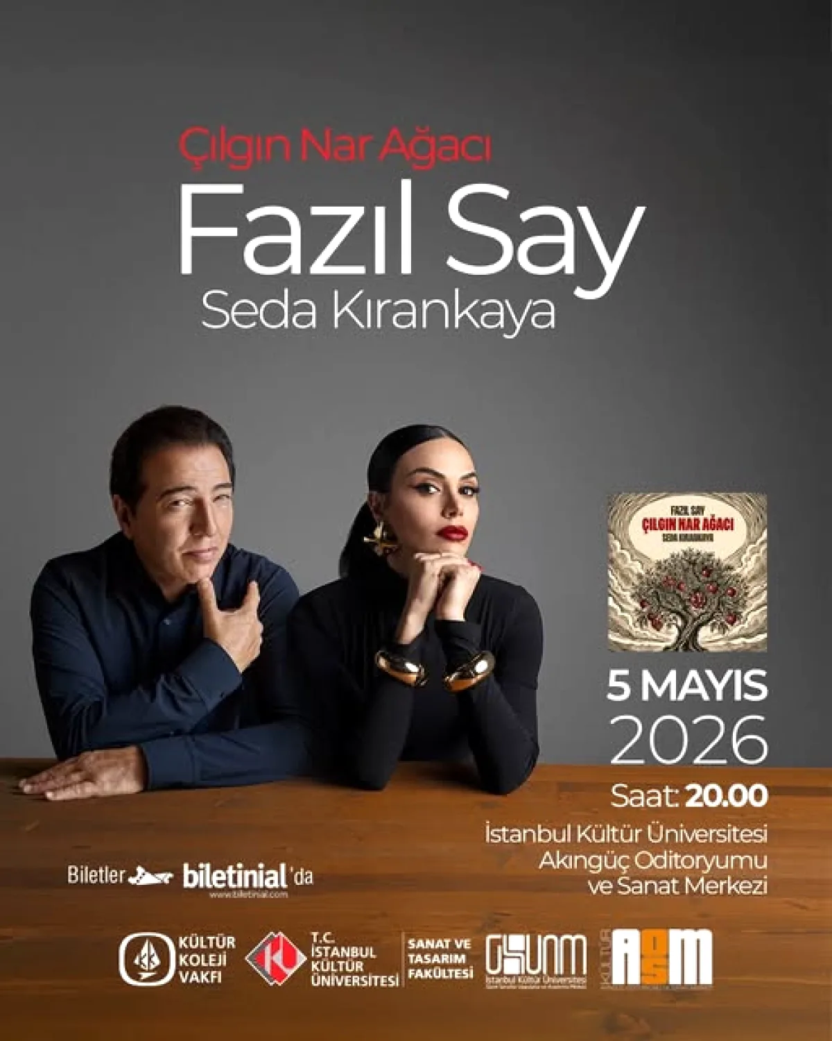 Fazıl Say'ın Çılgın Nar Ağacı Turnesi 5 Mayıs'ta İKÜ'de Fazıl Say'ın Çılgın Nar Ağacı Turnesi 5 Mayıs'ta İKÜ'de