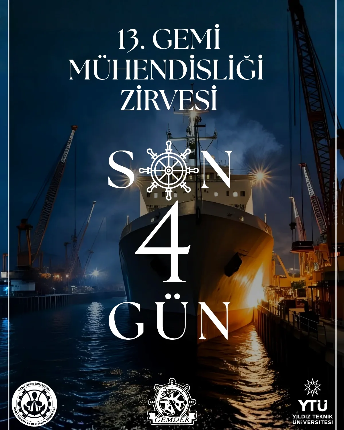 Son 4 Gün Kaldı! YTÜ'de 13. Gemi Mühendisliği Zirvesi Başlıyor Son 4 Gün Kaldı! YTÜ'de 13. Gemi Mühendisliği Zirvesi Başlıyor