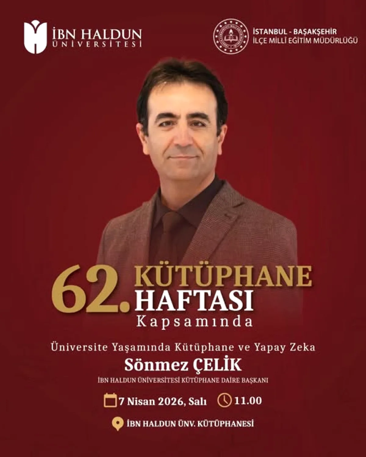 7 Nisan'da İbn Haldun Üniversitesi'nde Yapay Zeka ve Kütüphane Söyleşi! 7 Nisan'da İbn Haldun Üniversitesi'nde Yapay Zeka ve Kütüphane Söyleşi!