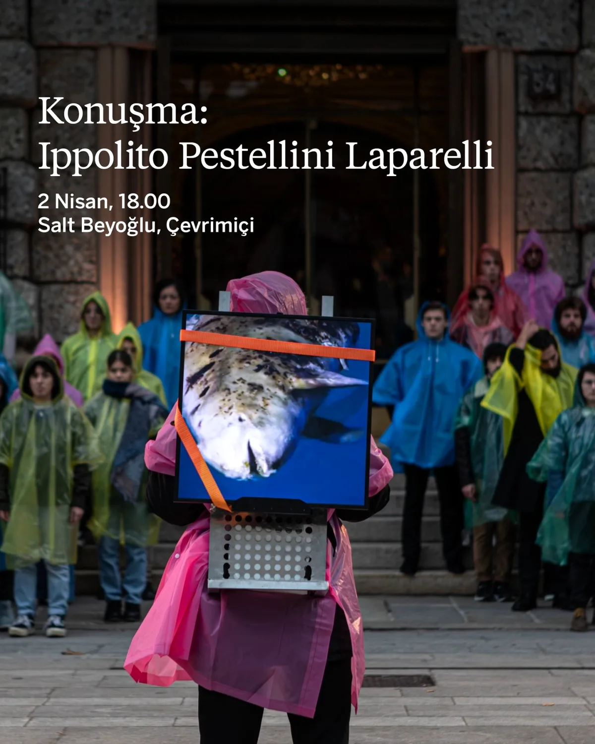 Salt Beyoğlu'nda Üretim Alanı: Laparelli'nin 2 Nisan Konuşması Salt Beyoğlu'nda Üretim Alanı: Laparelli'nin 2 Nisan Konuşması