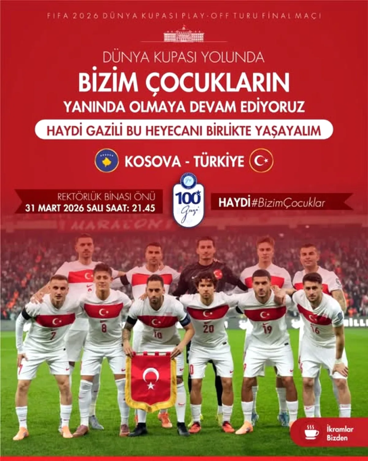 Gazi Üniversitesi'nde Kosova Maçı İzleme Etkinliği Gazi Üniversitesi'nde Kosova Maçı İzleme Etkinliği