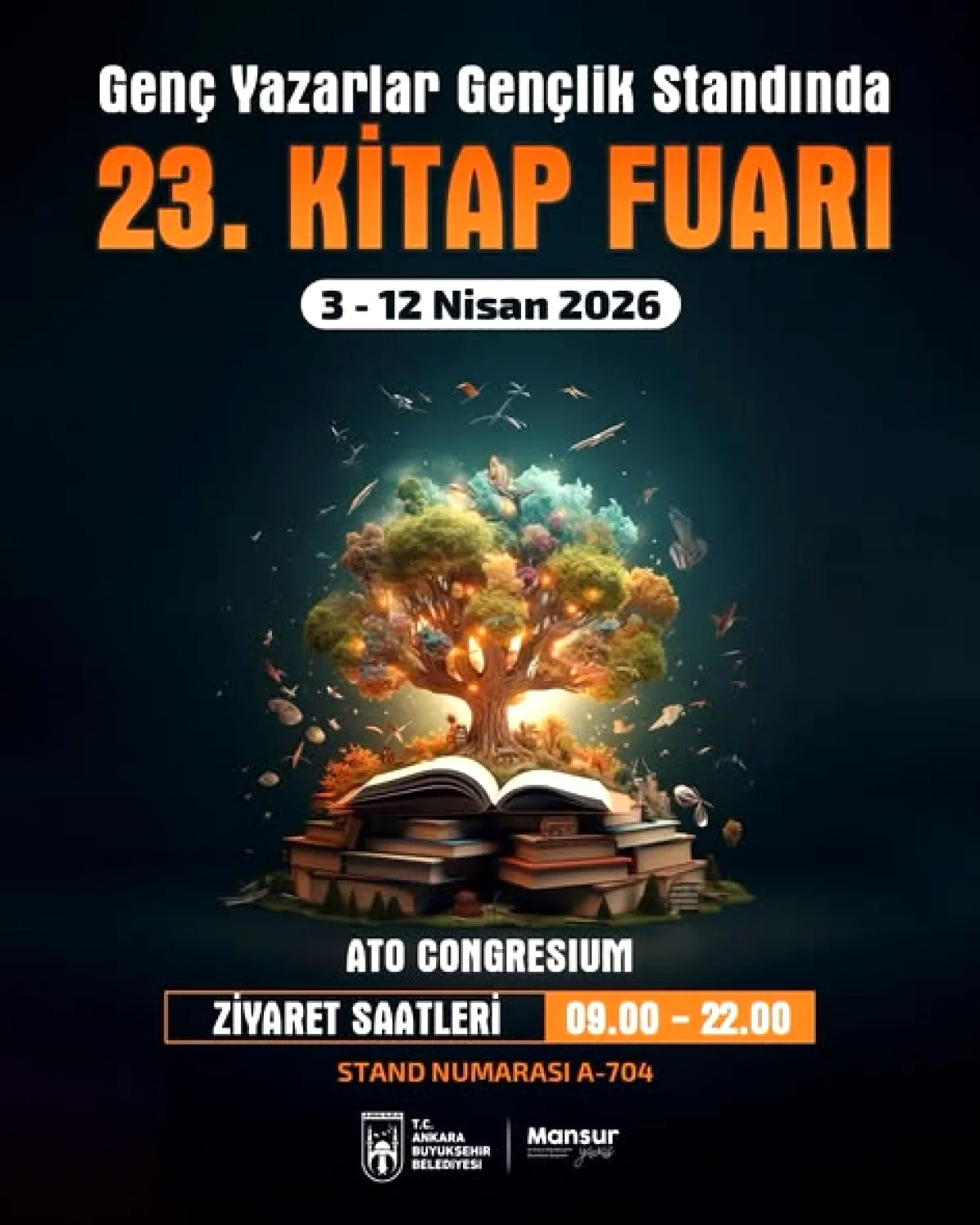 Ankara'da Genç Yazarların Kitap Fuarı: 12 Nisan'da ATO Congresium'da Buluşuyoruz Ankara'da Genç Yazarların Kitap Fuarı: 12 Nisan'da ATO Congresium'da Buluşuyoruz