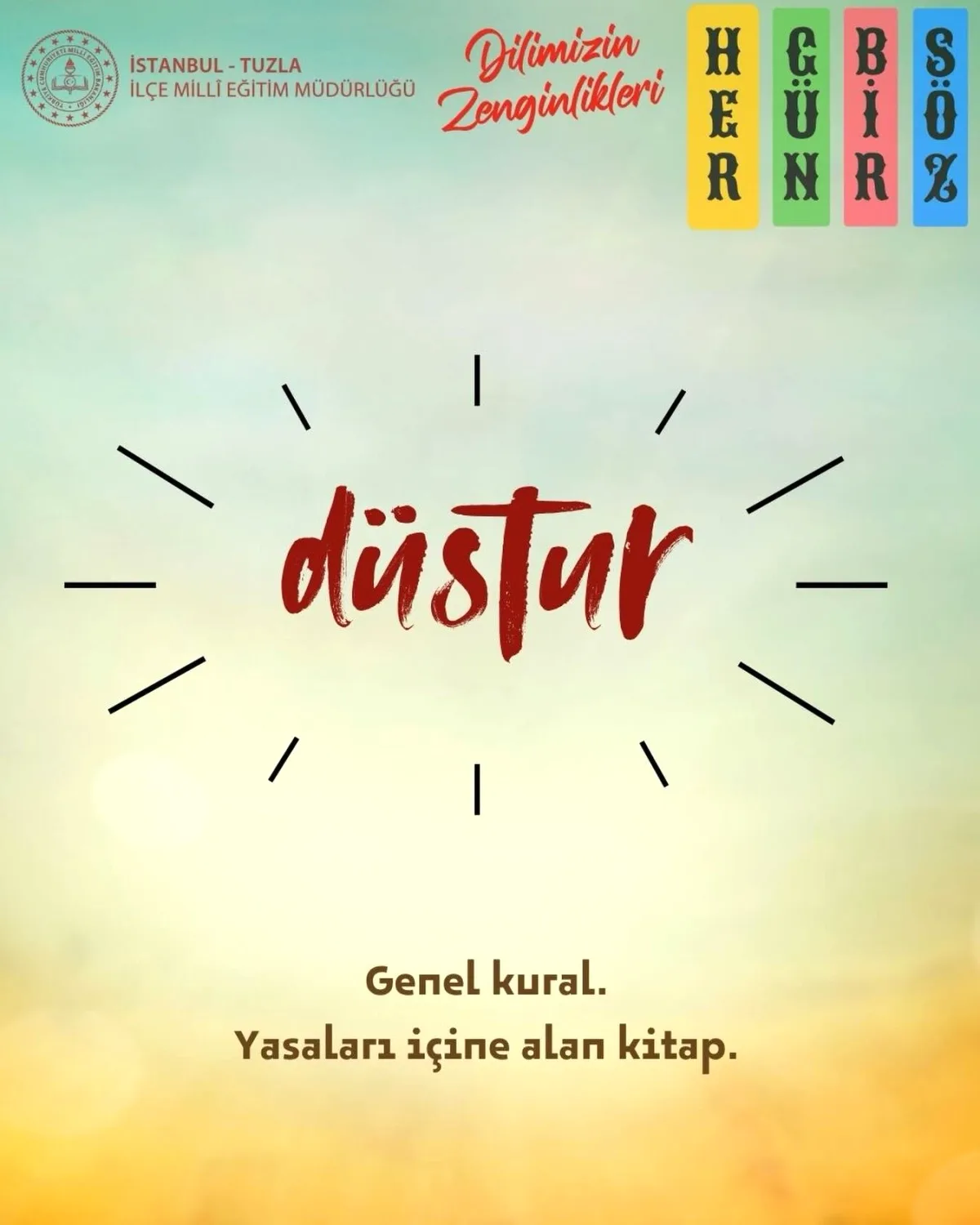 Tuzla'dan Dilimizin Zenginlikleri: DÜSTUR Günün Kelimesi Tuzla'dan Dilimizin Zenginlikleri: DÜSTUR Günün Kelimesi