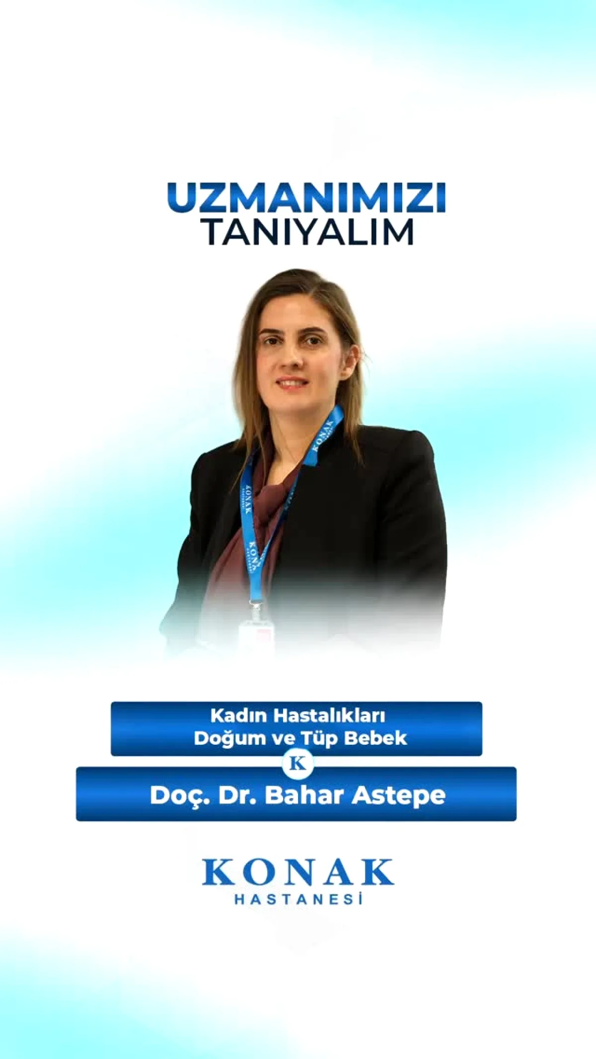 Özel Konak Hastanesi Kadın Sağlığı Uzmanlarını Tanıtıyor Özel Konak Hastanesi Kadın Sağlığı Uzmanlarını Tanıtıyor
