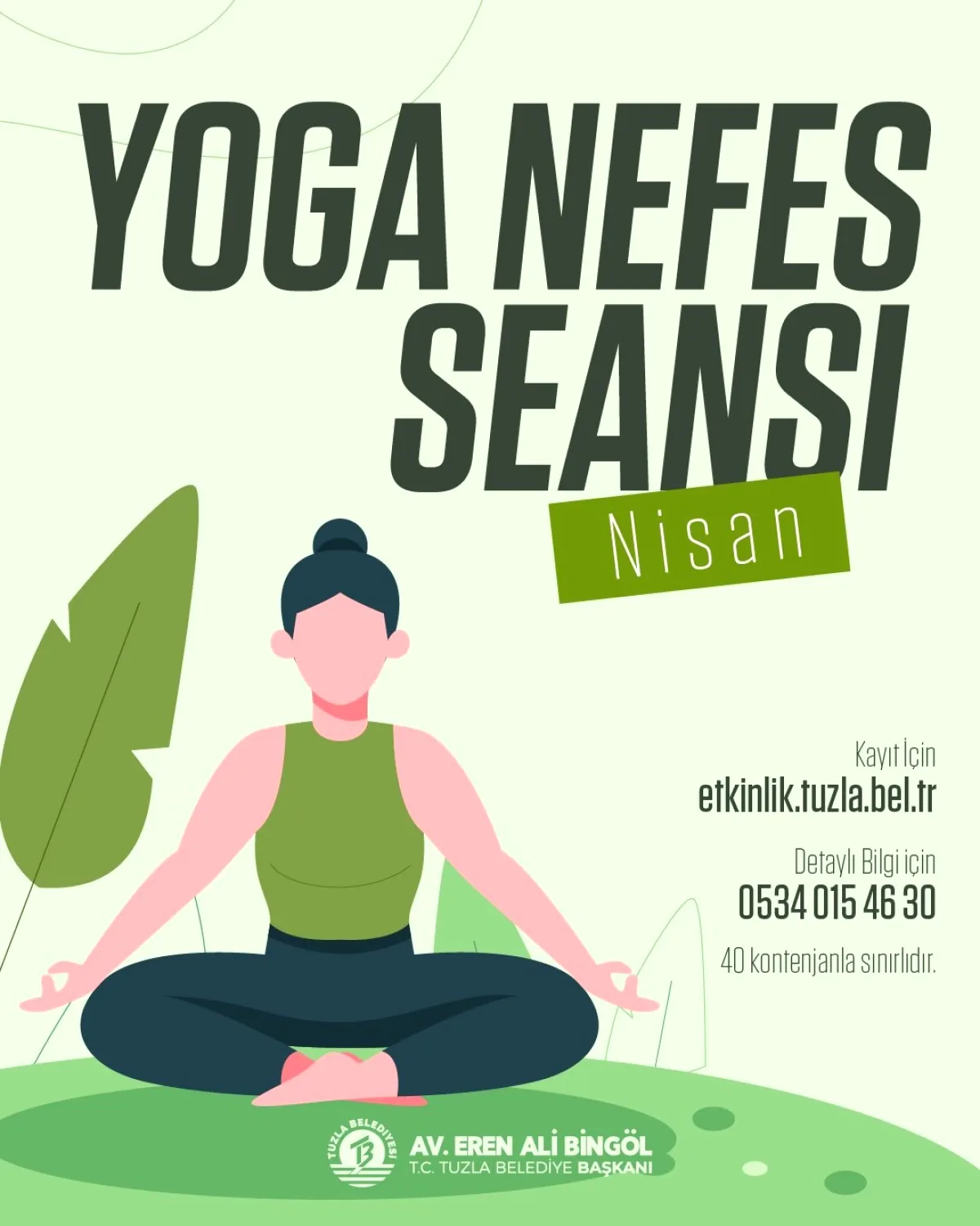 Tuzla Belediyesi'nden Online Yoga Etkinlikleri: Nisan'da Sağlıklı Nefes! Tuzla Belediyesi'nden Online Yoga Etkinlikleri: Nisan'da Sağlıklı Nefes!