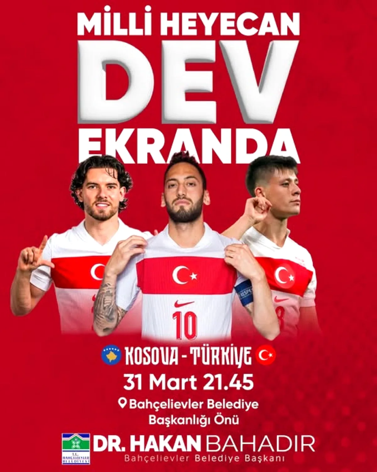 Bahçelievler'de Milli Takım Coşkusu: Dev Ekranda Kosova Maçı Bahçelievler'de Milli Takım Coşkusu: Dev Ekranda Kosova Maçı