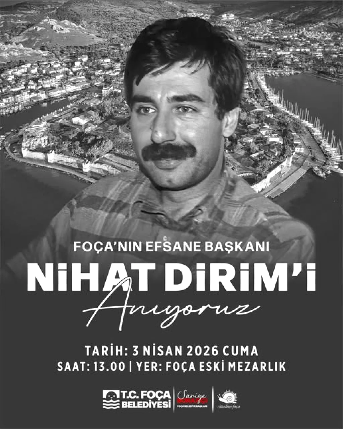 Foça'nın Efsane Başkanı Nihat Dirim İçin Anma Töreni Foça'nın Efsane Başkanı Nihat Dirim İçin Anma Töreni