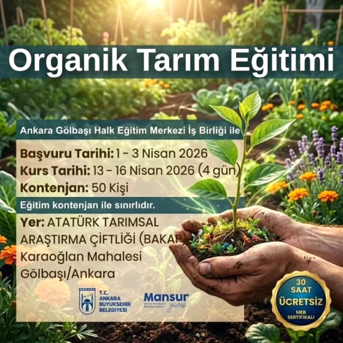 Ankara'da Organik Tarım Eğitimi! Kontenjan Sınırlı – Başvurular Başladı Ankara'da Organik Tarım Eğitimi! Kontenjan Sınırlı – Başvurular Başladı