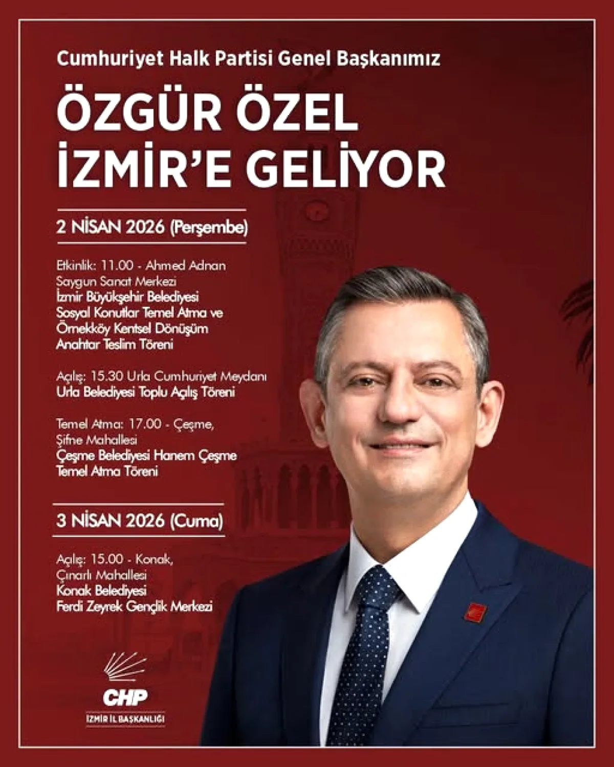 Özgür Özel İzmir'de 2-3 Nisan'da Hangi Programlarla Hemşehrileriyle Buluşuyor? Özgür Özel İzmir'de 2-3 Nisan'da Hangi Programlarla Hemşehrileriyle Buluşuyor?