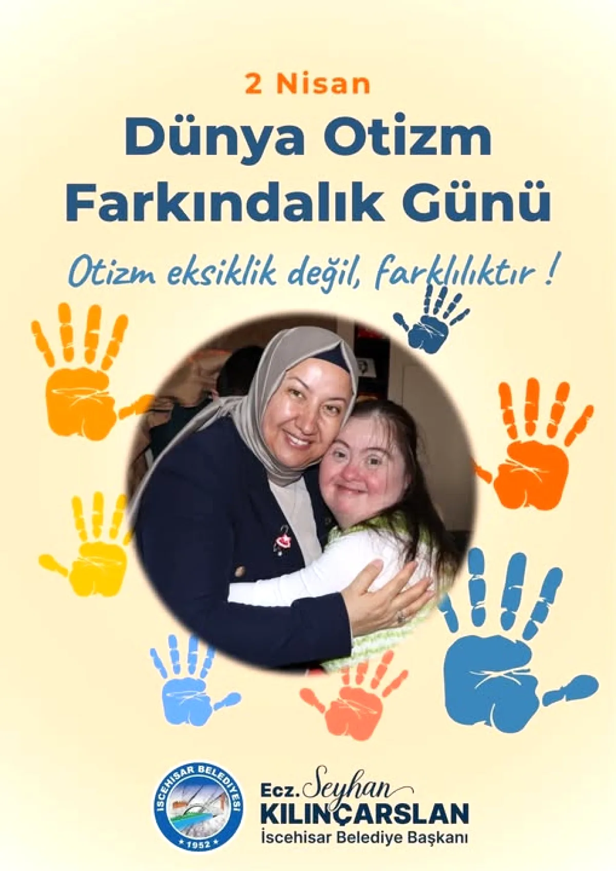 İscehisar Belediye Başkanı'ndan Otizm Farkındalık Günü Mesajı İscehisar Belediye Başkanı'ndan Otizm Farkındalık Günü Mesajı