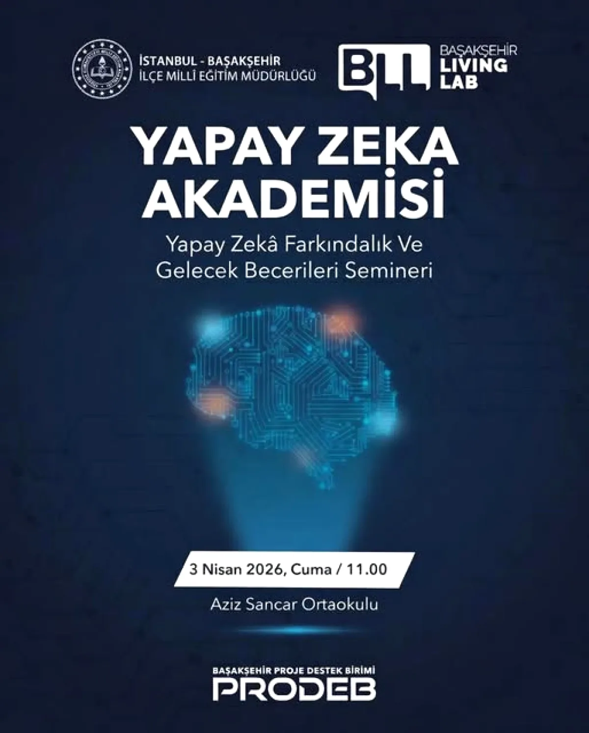 Başakşehir'de Yapay Zekâ Semineri: Geleceğe Hazırlık Başakşehir'de Yapay Zekâ Semineri: Geleceğe Hazırlık