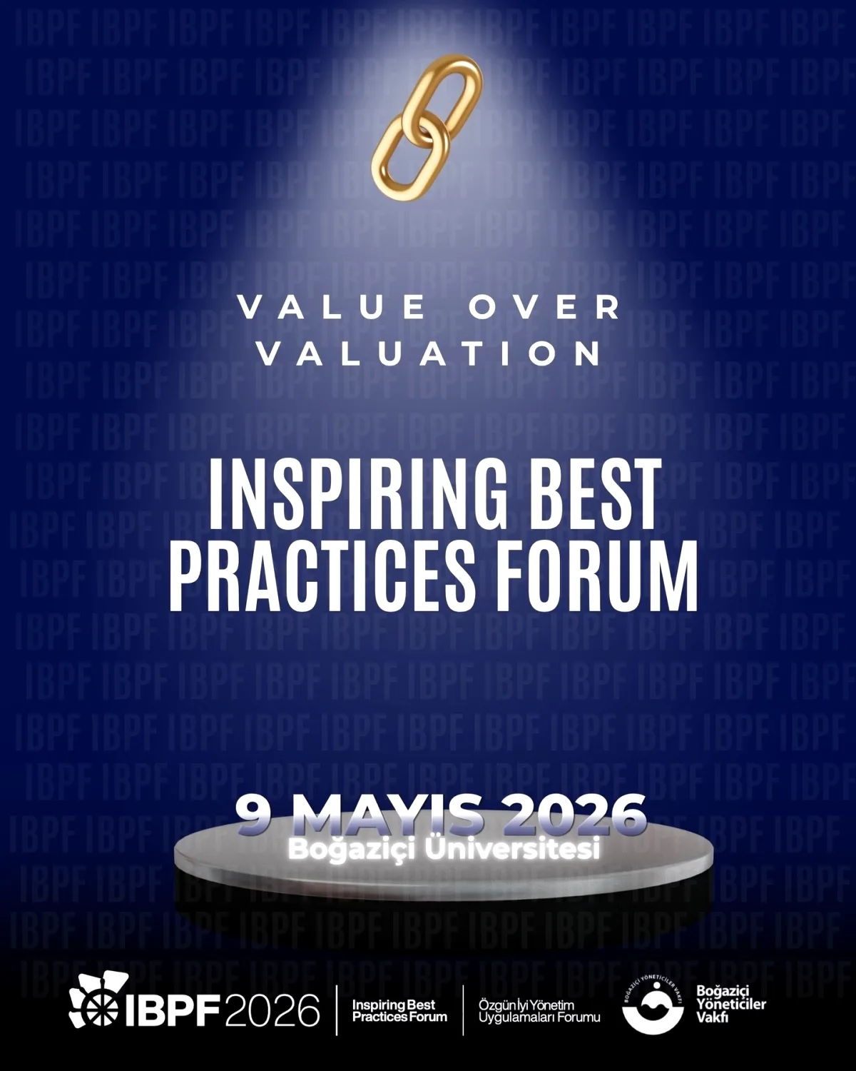 IBPF 26: Yöneticiler için İnovasyon ve Etki Forumu 9 Mayıs'ta IBPF 26: Yöneticiler için İnovasyon ve Etki Forumu 9 Mayıs'ta
