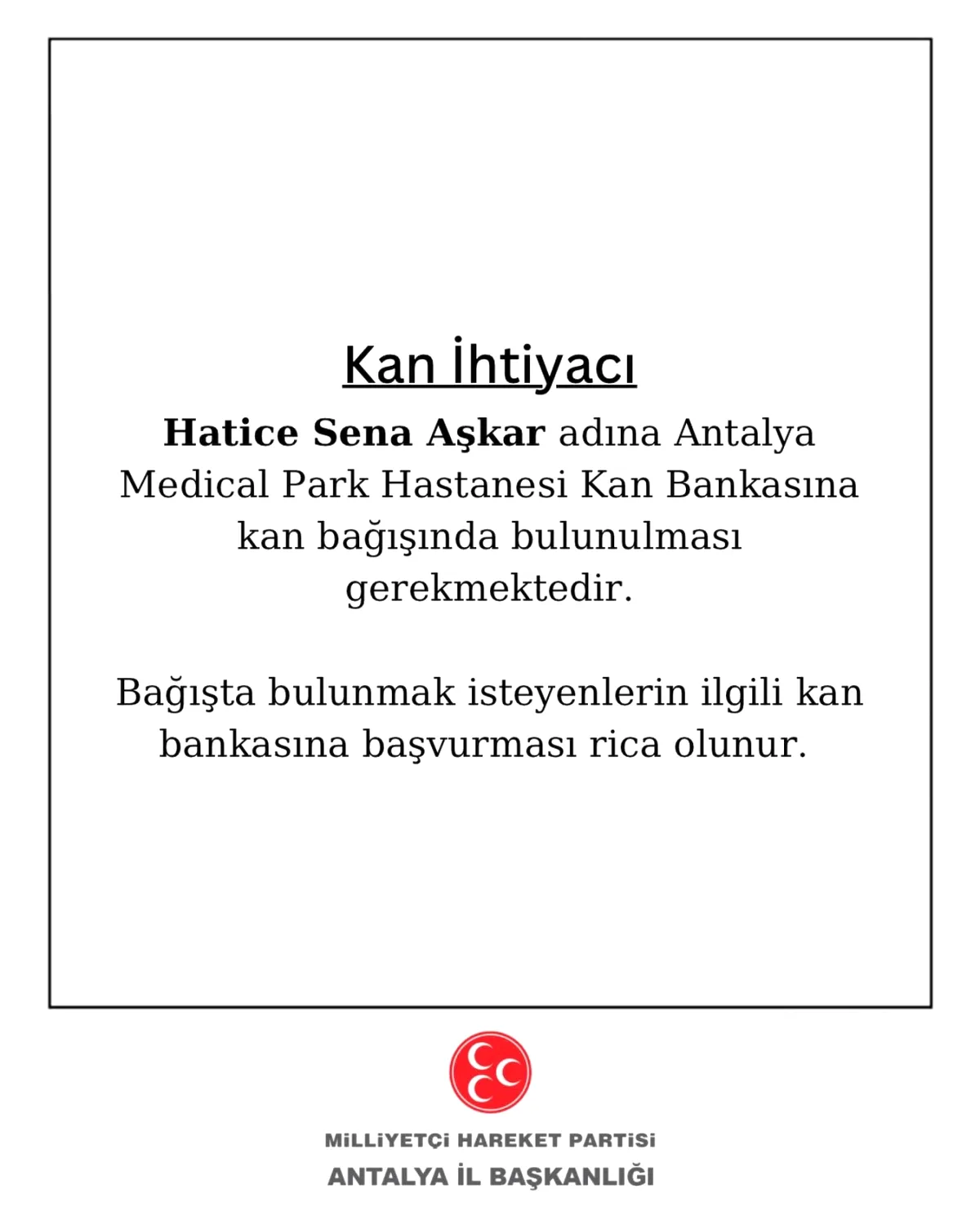 Antalya'da Hatice Sena Aşkar Adına Kan Bağışı Çağrısı Antalya'da Hatice Sena Aşkar Adına Kan Bağışı Çağrısı