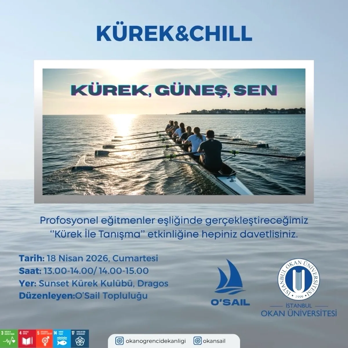 Okan Üniversitesi Öğrencileri İçin Kürek Keyfi: 18 Nisan'da Dragos'ta Okan Üniversitesi Öğrencileri İçin Kürek Keyfi: 18 Nisan'da Dragos'ta