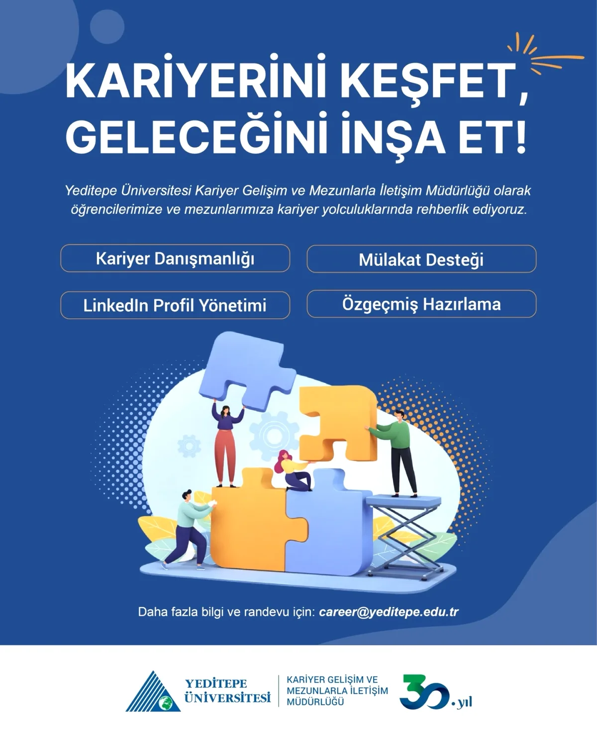 Kariyer Yolculuğunda Yeditepe Üniversitesi'nden Profesyonel Destek Kariyer Yolculuğunda Yeditepe Üniversitesi'nden Profesyonel Destek