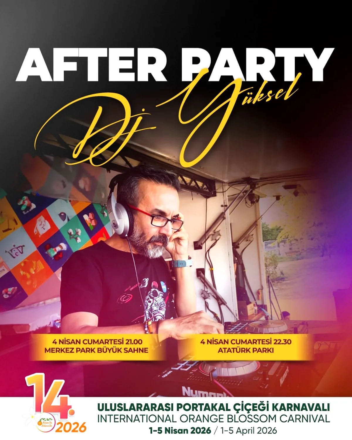 DJ Yüksel Portakal Çiçeği Karnavalı'nda Sahne Alıyor DJ Yüksel Portakal Çiçeği Karnavalı'nda Sahne Alıyor