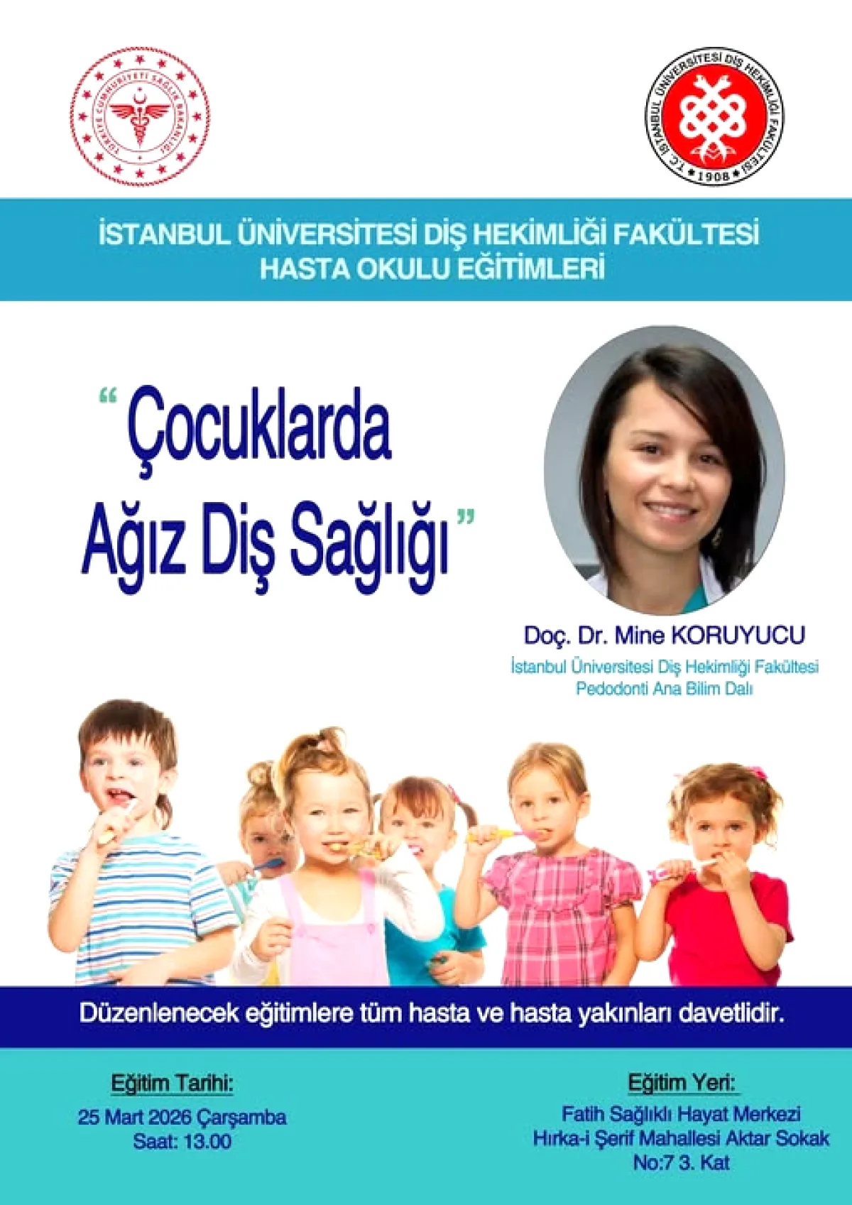 İstanbul'da Ücretsiz Ağız ve Diş Sağlığı Eğitimleri Başlıyor İstanbul'da Ücretsiz Ağız ve Diş Sağlığı Eğitimleri Başlıyor