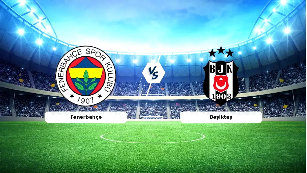 Dev Derbi Bugün! Fenerbahçe-Beşiktaş Sahada Dev Derbi Bugün! Fenerbahçe-Beşiktaş Sahada