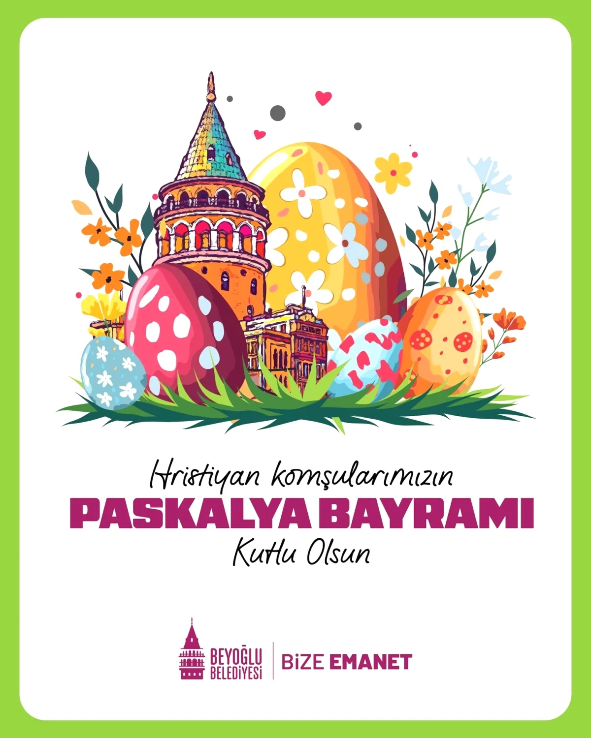Beyoğlu Belediyesi'nden Hristiyan Komşularına Paskalya Mesajı Beyoğlu Belediyesi'nden Hristiyan Komşularına Paskalya Mesajı