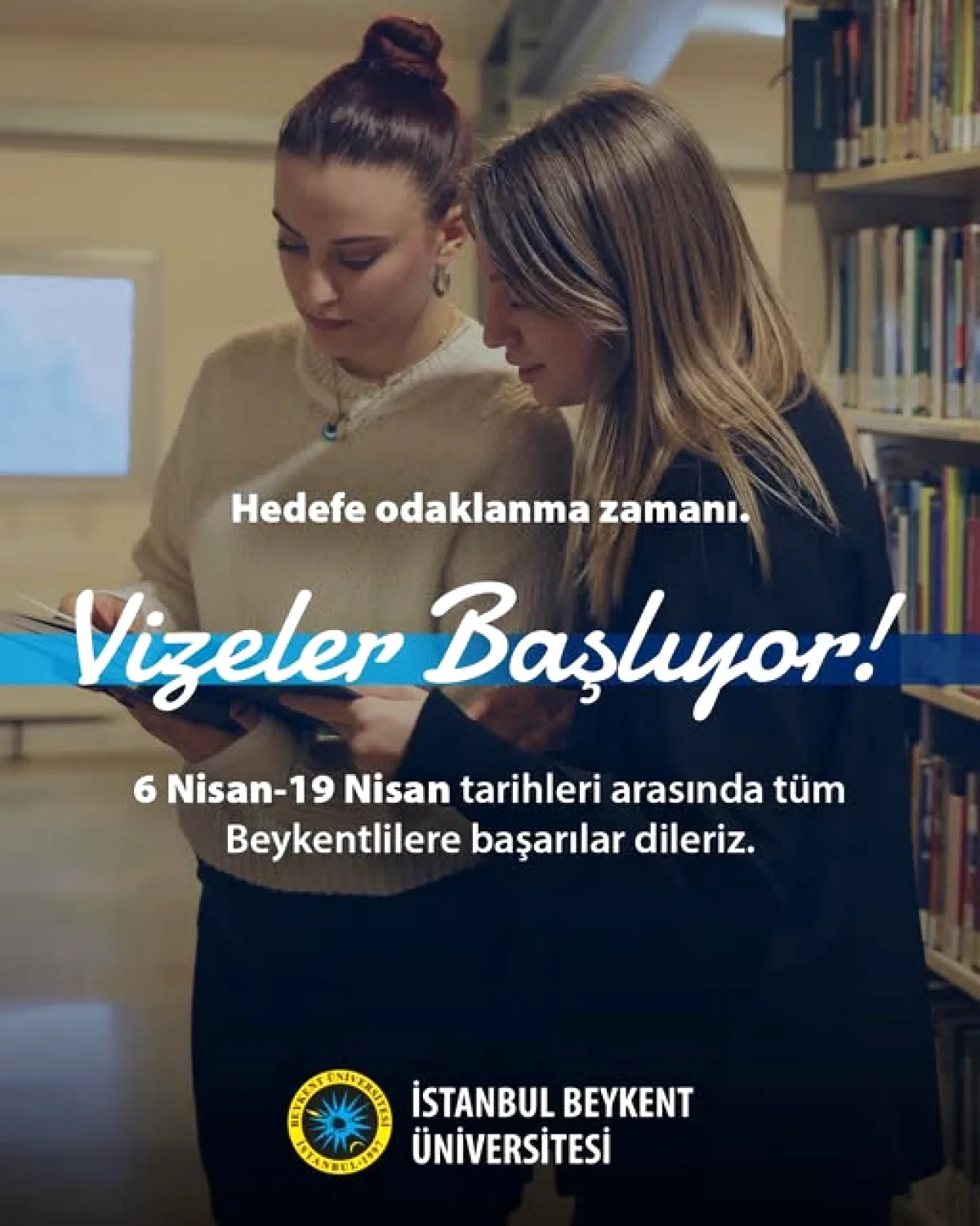Beykent Üniversitesi'nde Vize Maratonu Başlıyor Beykent Üniversitesi'nde Vize Maratonu Başlıyor